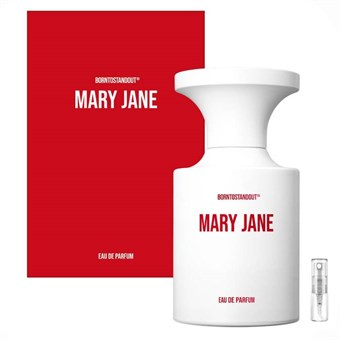 Borntostandout Mary Jane - Eau de Parfum - Perfume Sample - 2 ml