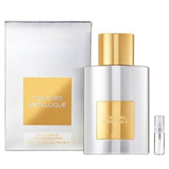 Tom Ford Metallique - Eau de Parfum - Perfume sample - 2 ml